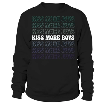 Kiss More Boys Gay Pride Sweatshirt