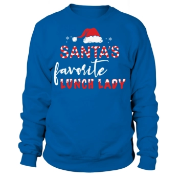 Santa's Favorite Lunch Lady Christmas Sweatshirt