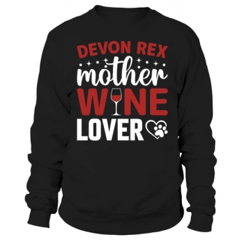 Devon Rex Mother Wine Lover Sweatshirt