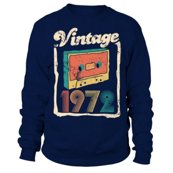 Vintage 1972 - 50 Years Old - 50th Birthday Gift Sweatshirt