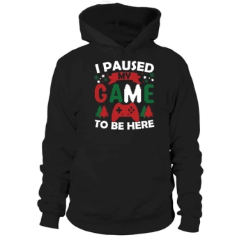 I stopped my game to be here Design for Christmas Day Hoodies