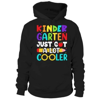 Kindergarten just got a lot cooler Back To School Hoodies