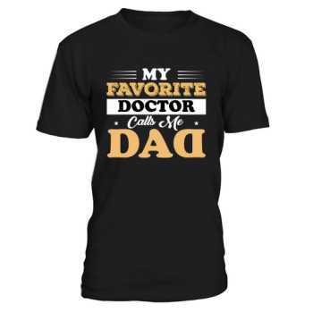 MY FAVORITE DOCTOR CALLS ME DAD