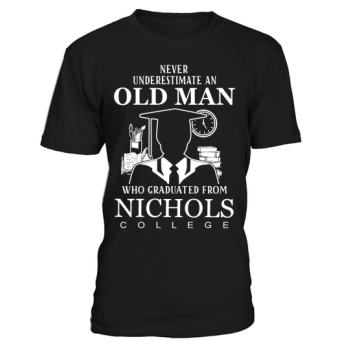 Never Underestimate an Old Man Nichols College