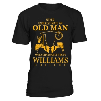 Never underestimate an old man who graduated from Williams College!