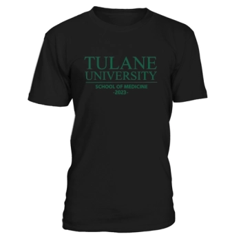 TULANE UNIVERSITY MEDICAL SCHOOL CLASS OF 2023