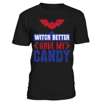 Halloween Witch Better Have My Candy