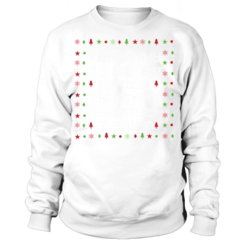 This is my its too hot for ugly Christmas Sweatshirt