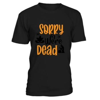 Sorry Were Dead Zombie Halloween Quotes