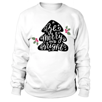 Be Merry and Bright Tree Christmas Sweatshirt