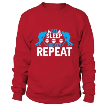 Eat sleep hockey repeat (1) Sweatshirt