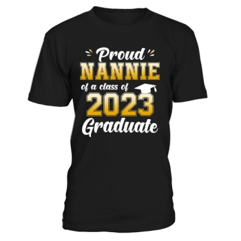 Proud Nannie of a Class of 2023 Graduate Senior 23 Graduate