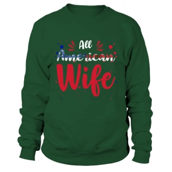 All American Wife 4th Of July Sweatshirt