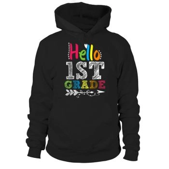 Hello First Grade Cute Back To School 1st Grade Hoodies