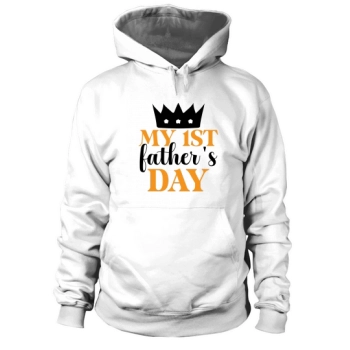 My 1st Father's Day Hoodies