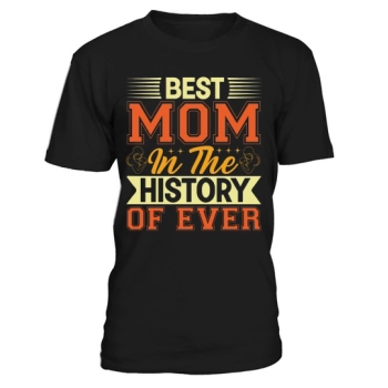 Best Mom in the History of Everything