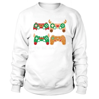 Tis the Season To Be Gaming Christmas Sweatshirt