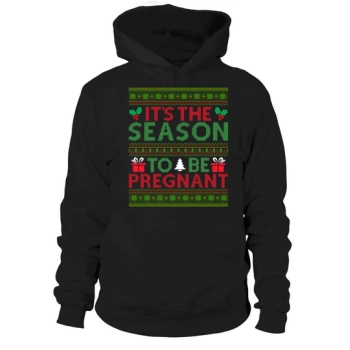 Its The Season To Be Pregnant Ugly Christmas Hoodies