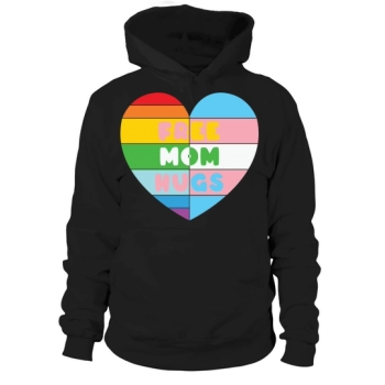 Free Mom Hugs With Rainbow LGBT Hoodies