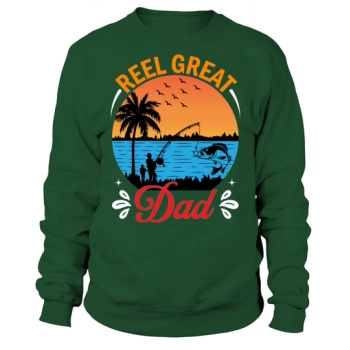 Reel great dad Sweatshirt