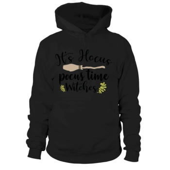 Its Hocus Pocus Time Witches Gift Halloween Hoodies