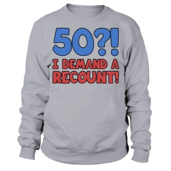 Fun 50th Birthday Sweatshirt