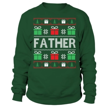 Father ugly Christmas Sweatshirt