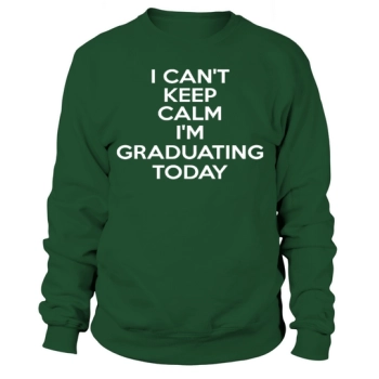 College Graduation Gifts Funny Graduation Sweatshirt