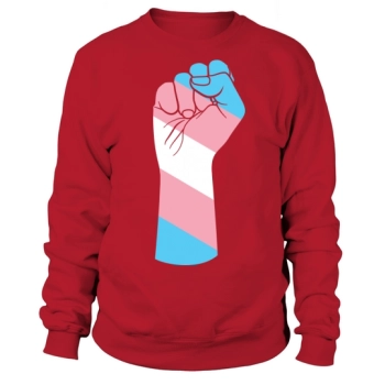 Transgender Fist Pride Rights LGBT Sweatshirt