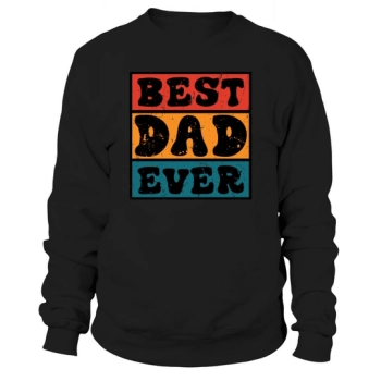 Best Dad Ever Sublimation Sweatshirt