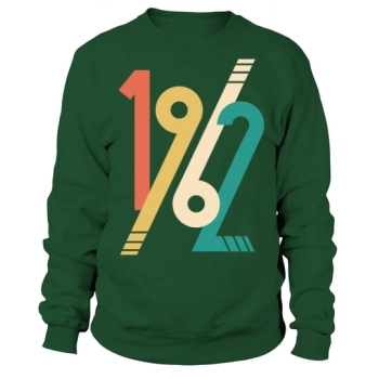 Vintage 1962 - 60 Years Old - 60th Birthday Gift Sweatshirt