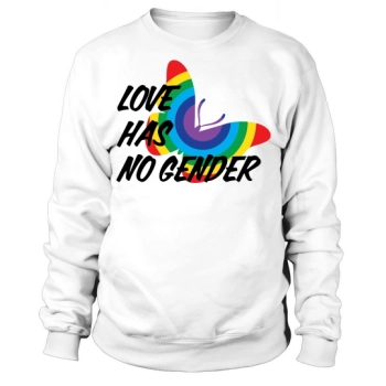 Love has no gender Sweatshirt