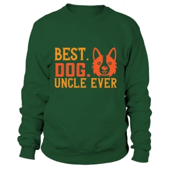 Best dog uncle ever Sweatshirt