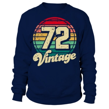 Vintage 1972 50th Birthday Fiftieth Gift Sweatshirt