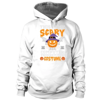 This Is My Scary Computer Programmer Halloween Costume Hoodies