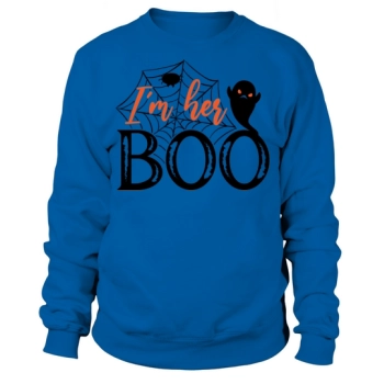 I am her boo Sweatshirt