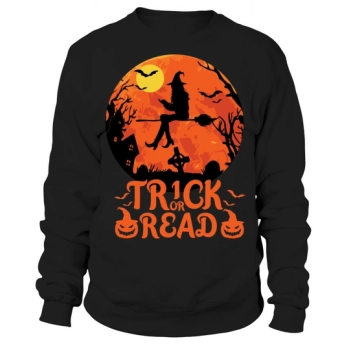 Trick Or Read Halloween Reading Lover Sweatshirt