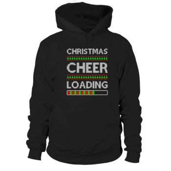 Christmas Cheer Loading Ugly Christmas Hoodies