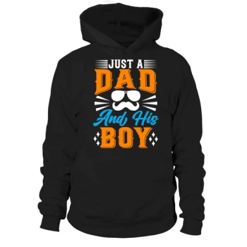 Just a dad and his boy Hoodies