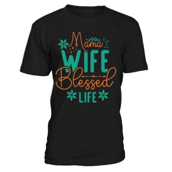 Mommy Wife Blessed Life