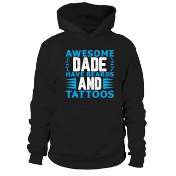 Awesome Dads Have Beards And Tattoos Hoodies