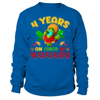 4 Years Cinco De Sweatshirt