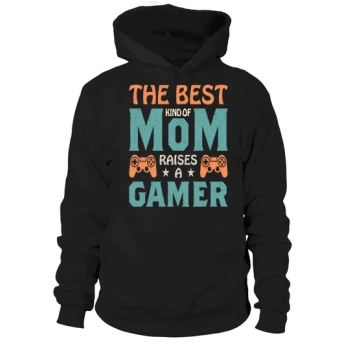 The best kind of mum raises a gamer (1) Hoodies