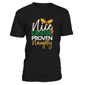 Nice Until Proven Naughty Christmas Shirt