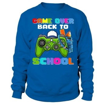 Game Over Back To School Sweatshirt