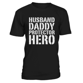 Mens Husband Daddy Protector Hero TShirt Fathers Day Shirt Black Men B078WKYDD4 1