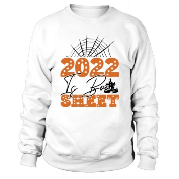 2022 is Boo Sheet Halloween Sweatshirt