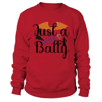 Just a Little Batty Halloween Holiday Quote Sweatshirt