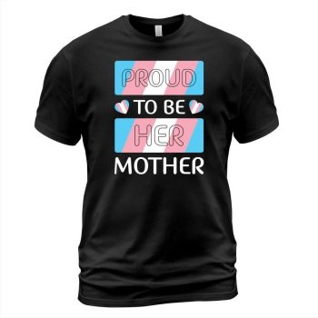 Transgender Proud Mother Trans Pride