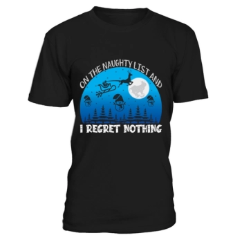 On the naughty list and I regret nothing Christmas T-Shirt